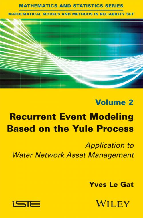 Cover of the book Recurrent Event Modeling Based on the Yule Process by Yves Le Gat, Wiley
