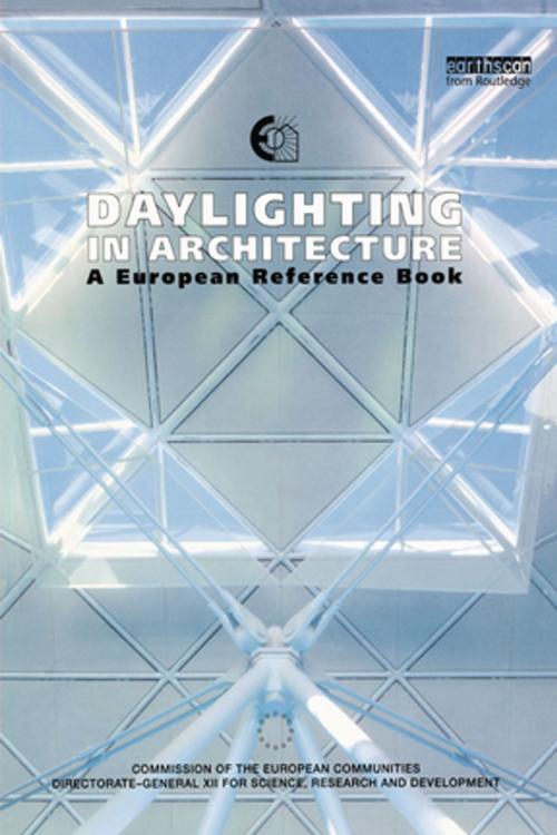 Cover of the book Daylighting in Architecture by Nick V. Baker, A. Fanchiotti, K. Steemers, Taylor and Francis