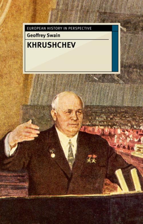Cover of the book Khrushchev by Professor Geoffrey Swain, Palgrave Macmillan