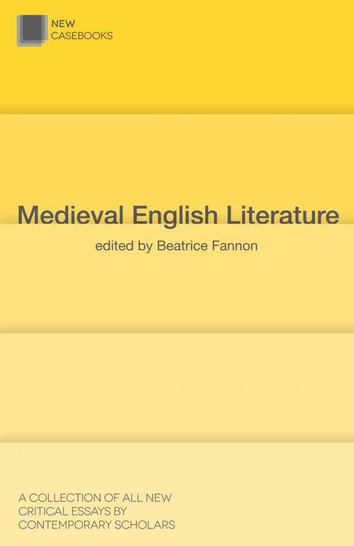 Cover of the book Medieval English Literature by Beatrice Fannon, Macmillan Education UK