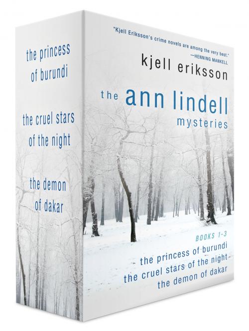 Cover of the book The Ann Lindell Mysteries, Books 1-3 by Kjell Eriksson, St. Martin's Press