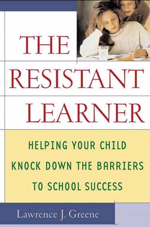 Cover of the book The Resistant Learner by Lawrence J. Greene, St. Martin's Press