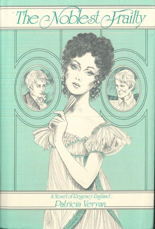 Cover of the book The Noblest Frailty by Patricia Veryan, St. Martin's Press