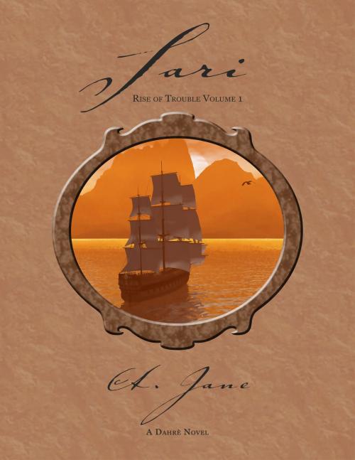 Cover of the book Sari: Rise of Trouble Vol. 1 by A. Jane, A. Jane