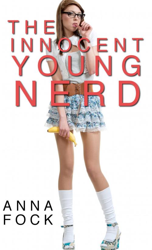 Cover of the book The Innocent Young Nerd by Anna Fock, Flesh World
