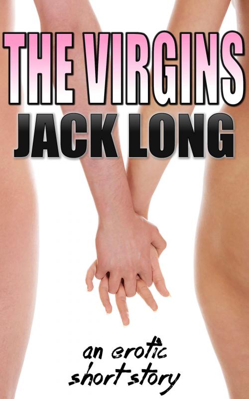 Cover of the book The Virgins by Jack Long, Horny Goat Publishing