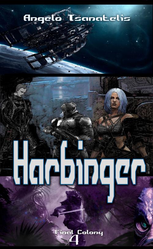 Cover of the book Harbinger: Episode I by Angelo Tsanatelis, Saphire Realms