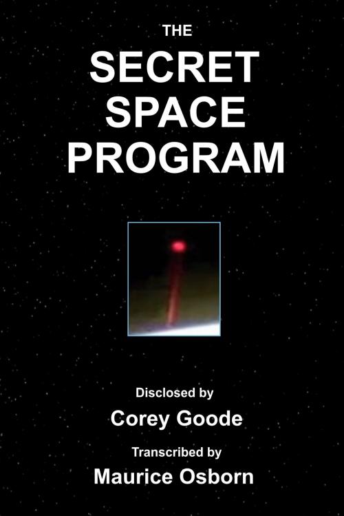 Cover of the book The Secret Space Program by Maurice Osborn, Maurice Osborn