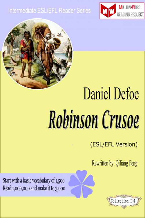 Cover of the book Robinson Crusoe (ESL/EFL Version) by Qiliang Feng, Qiliang Feng