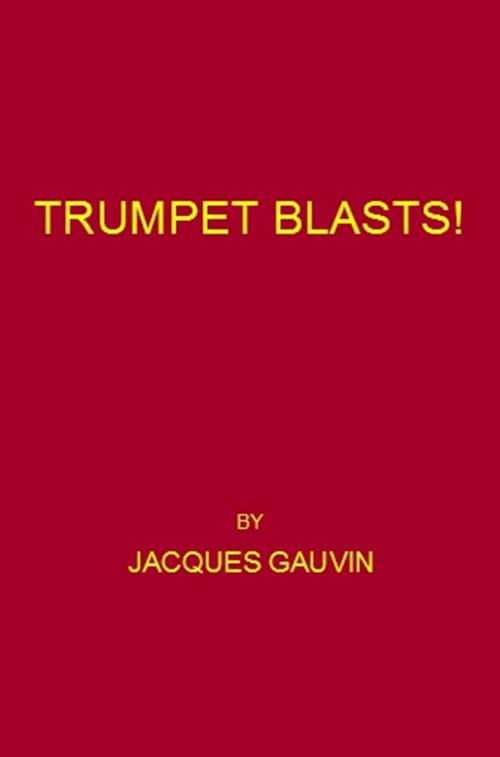 Cover of the book Trumpet Blasts! by Jacques Gauvin, Jacques Gauvin