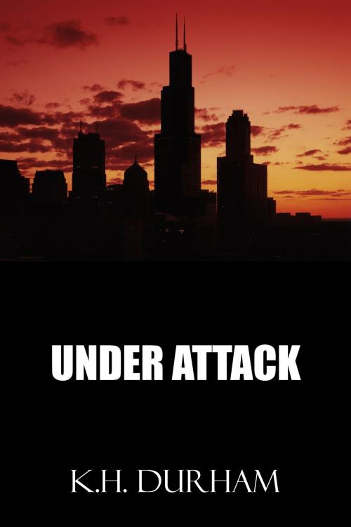 Cover of the book Under Attack by K.H. Durham, K.H. Durham