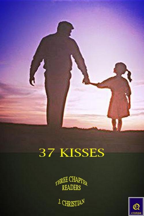 Cover of the book 37 Kisses by J. Christian, J. Christian