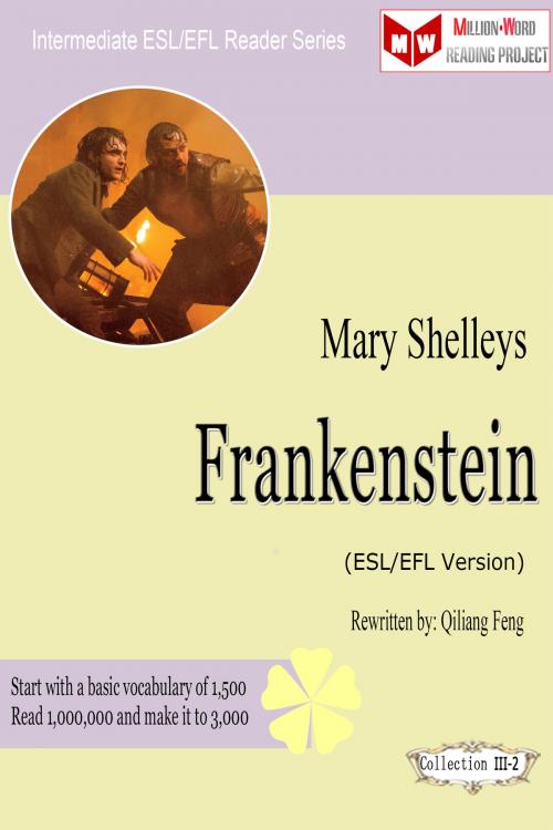 Cover of the book Frankenstein (ESL/EFL Version) by Qiliang Feng, Qiliang Feng