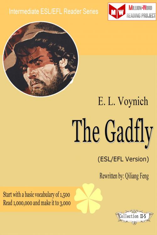 Cover of the book The Gadfly (ESL/EFL Version) by Qiliang Feng, Qiliang Feng