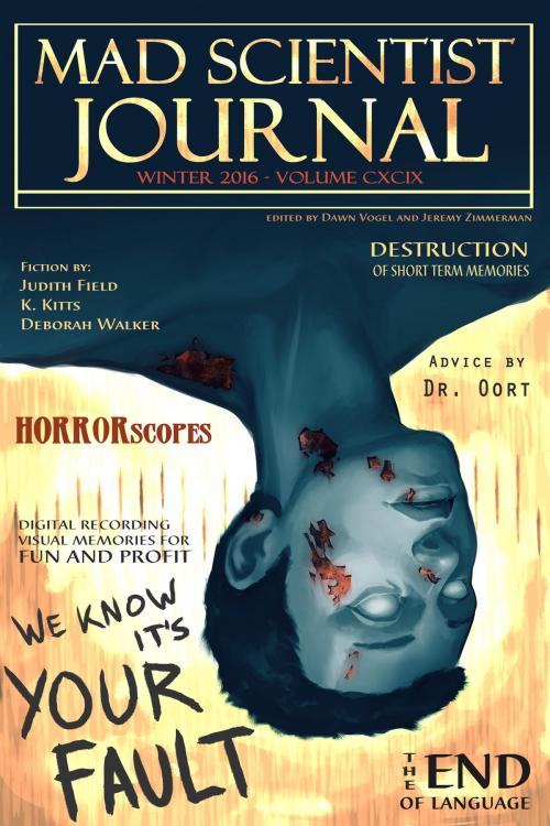 Cover of the book Mad Scientist Journal: Winter 2016 by Jeremy Zimmerman, Dawn Vogel, DefCon One Publishing