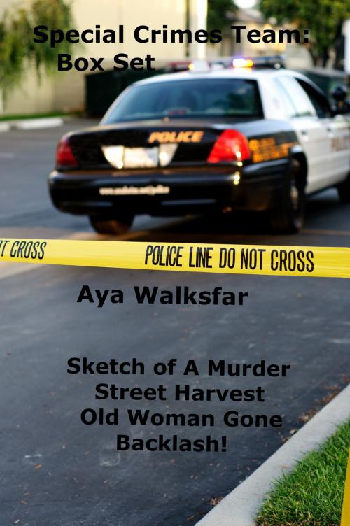 Cover of the book Special Crimes Team Series: Box Set by Aya Walksfar, Aya Walksfar