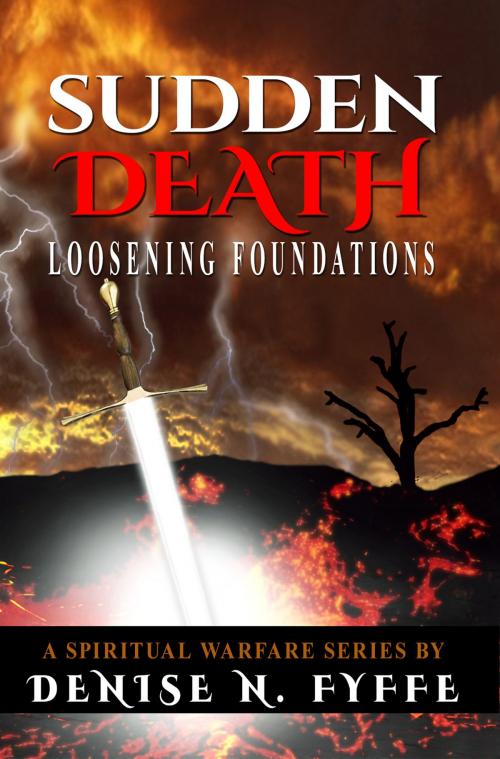 Cover of the book Sudden Death: Loosening Foundations by Denise N. Fyffe, Denise N. Fyffe