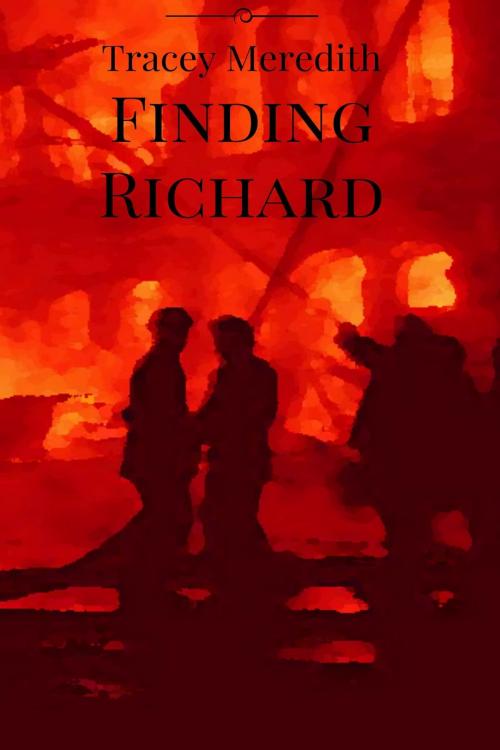 Cover of the book Finding Richard by Tracey Meredith, Tracey Meredith