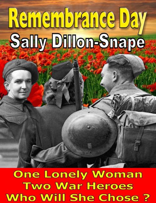 Cover of the book Remembrance Day by Sally Dillon-Snape, Sally Dillon-Snape