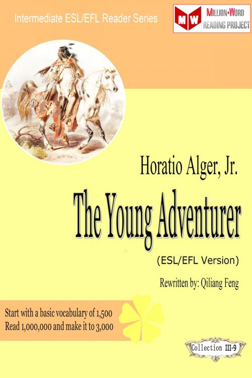 Cover of the book The Young Adventurer (ESL/EFL Version) by Qiliang Feng, Qiliang Feng