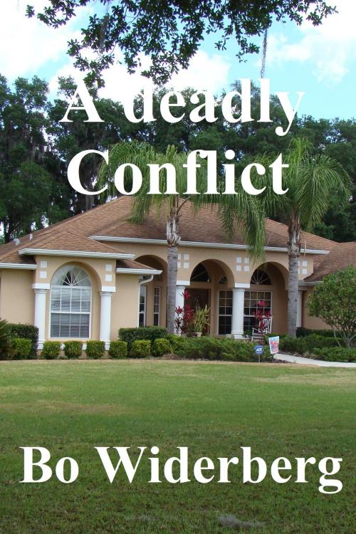 Cover of the book A Deadly Conflict by Bo Widerberg, Bo Widerberg