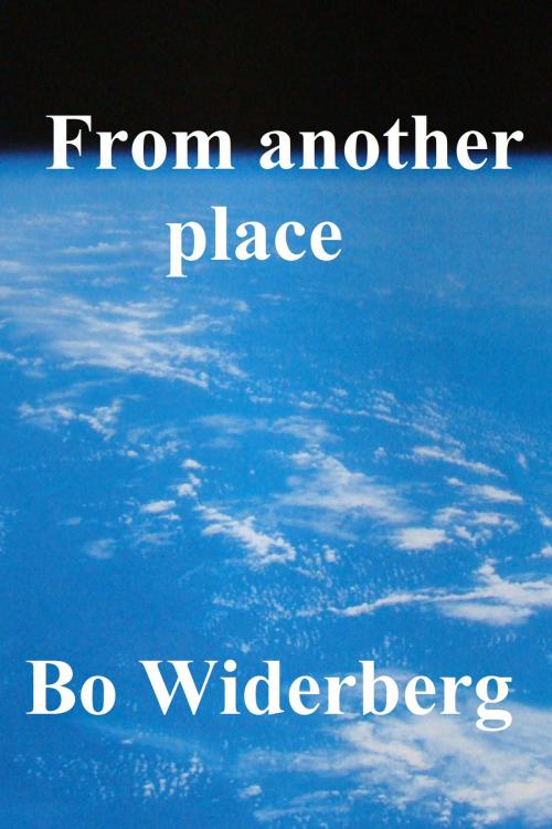 Cover of the book From Another Place by Bo Widerberg, Bo Widerberg