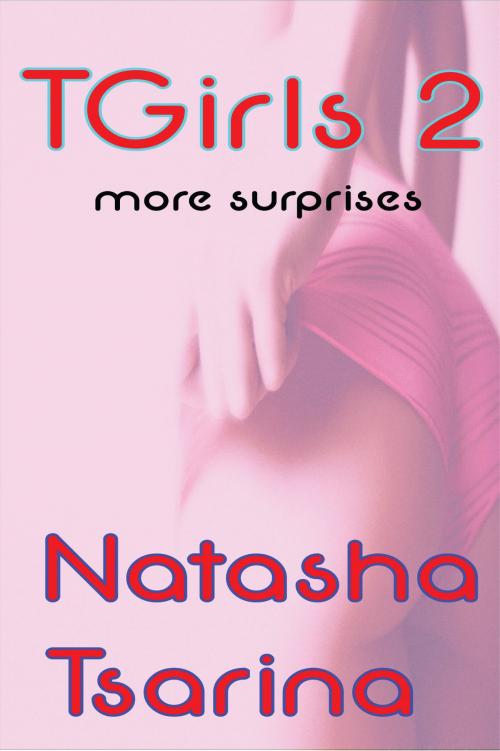 Cover of the book TGirls 2 by Natasha Tsarina, Natasha Tsarina