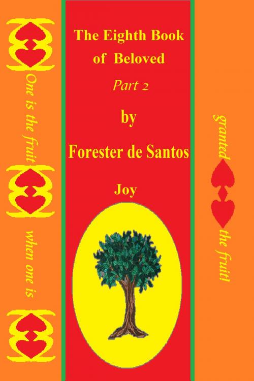 Cover of the book The Eighth Book of Beloved Part 2 by Forester de Santos, Forester de Santos