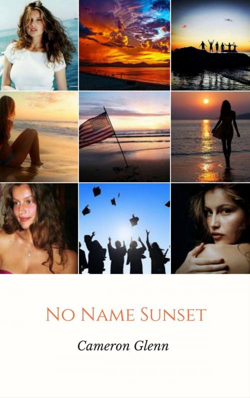Cover of the book No Name Sunset by Cameron Glenn, Cameron Glenn