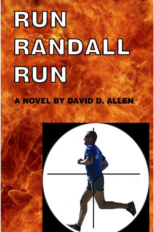 Cover of the book Run Randall Run by David D. Allen, David D. Allen