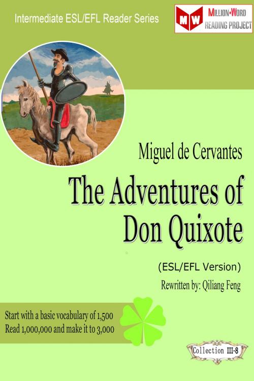 Cover of the book The Adventures of Don Quixote (ESL/EFL Version) by Qiliang Feng, Qiliang Feng