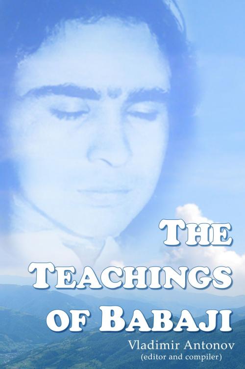 Cover of the book The Teachings of Babaji by Vladimir Antonov, New Atlanteans