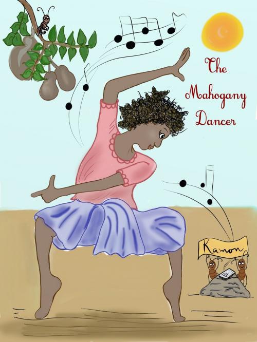 Cover of the book The Mahogany Dancer by Kamon, Kamon