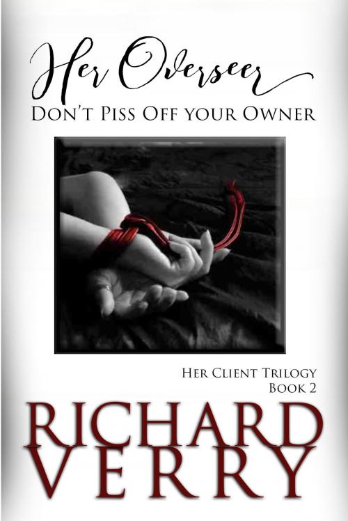 Cover of the book Her Overseer by Richard Verry, Richard Verry