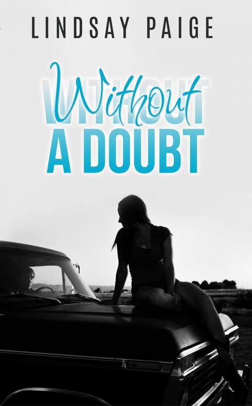 Cover of the book Without a Doubt by Lindsay Paige, Lindsay Paige Inc