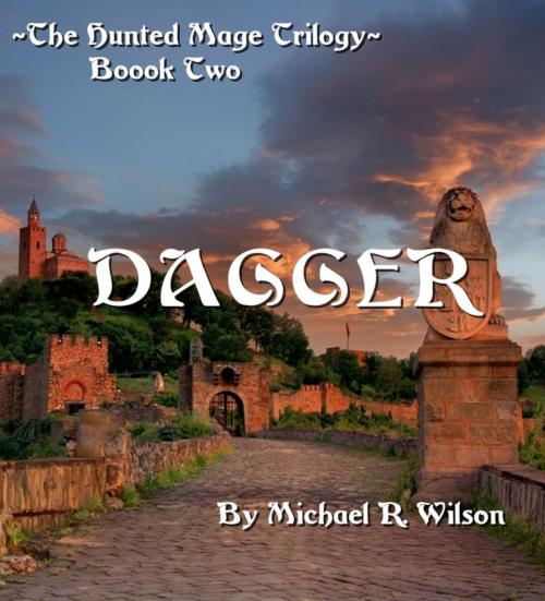 Cover of the book Dagger by Michael Wilson, Michael Wilson