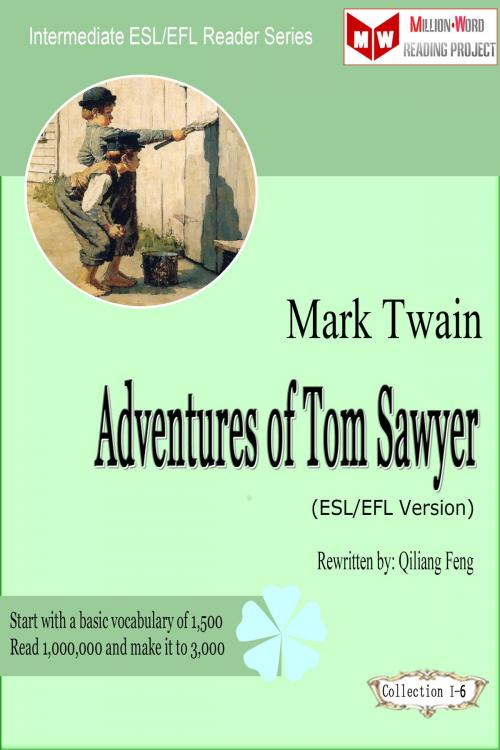 Cover of the book Adventures of Tom Sawyer (ESL/EFL Version) by Qiliang Feng, Qiliang Feng