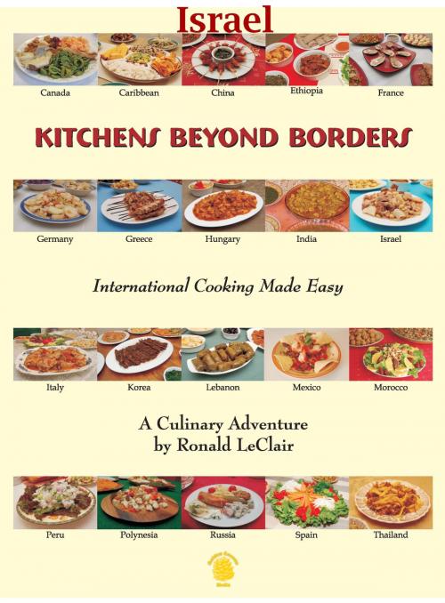 Cover of the book Kitchens Beyond Borders Israel by Ronald LeClair, Ronald LeClair