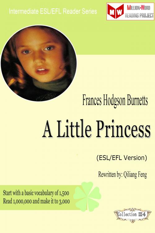Cover of the book A Little Princess (ESL/EFL Version) by Qiliang Feng, Qiliang Feng