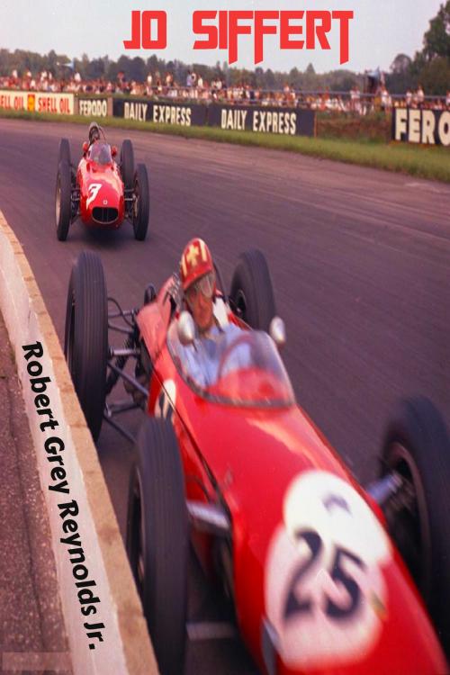 Cover of the book Jo Siffert by Robert Grey Reynolds Jr, Robert Grey Reynolds, Jr