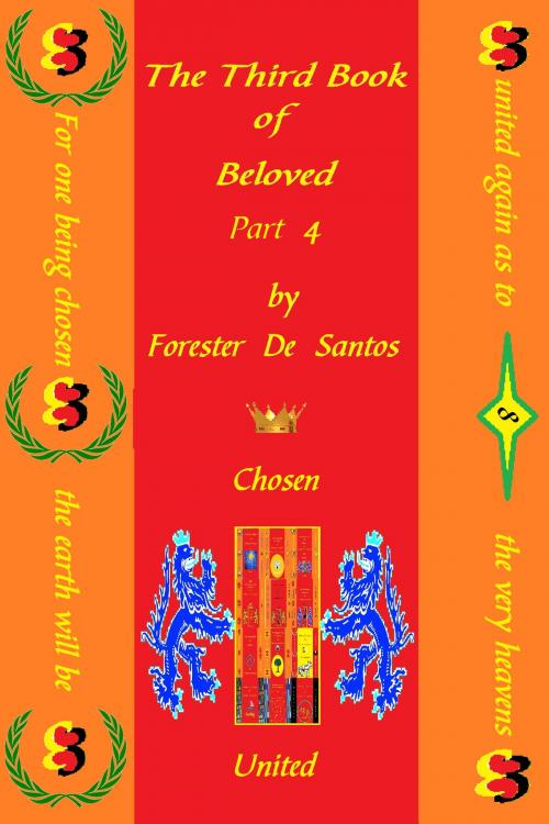 Cover of the book The Third Book of Beloved Part 4 by Forester de Santos, Forester de Santos