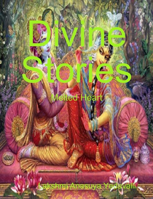 Cover of the book Divine Stories by Lakshmi Anasuya Yedavalli, Lulu.com