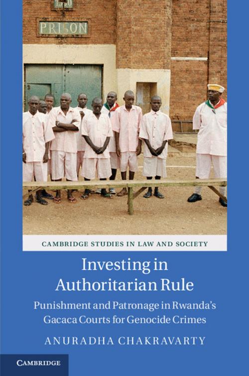 Cover of the book Investing in Authoritarian Rule by Anuradha Chakravarty, Cambridge University Press