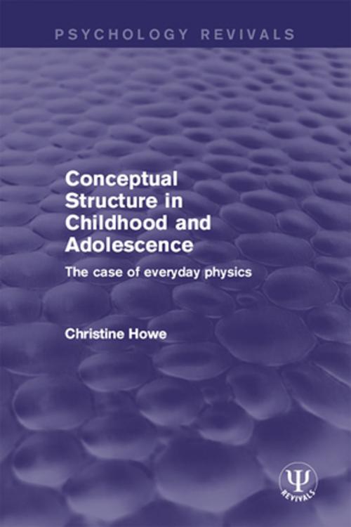 Cover of the book Conceptual Structure in Childhood and Adolescence by Christine Howe, Taylor and Francis