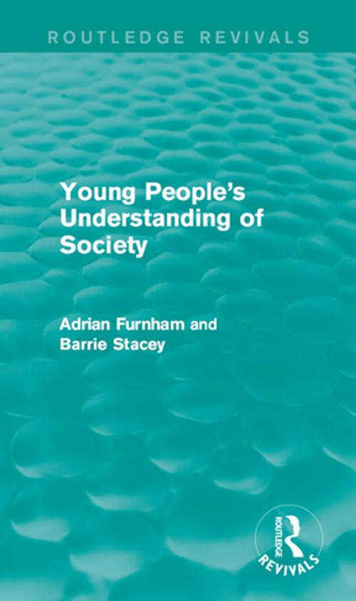 Cover of the book Young People's Understanding of Society (Routledge Revivals) by Adrian Furnham, Taylor and Francis