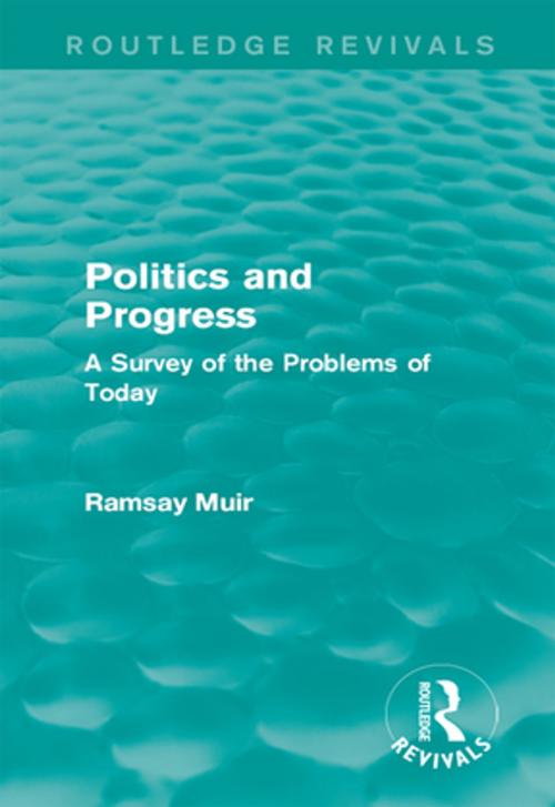 Cover of the book Politics and Progress by Ramsay Muir, Taylor and Francis