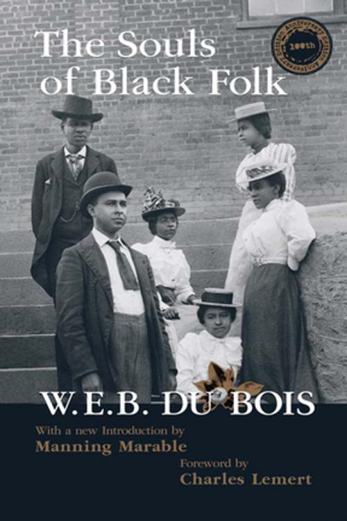 Cover of the book Souls of Black Folk by W. E. B. Du Bois, Manning Marable, Taylor and Francis