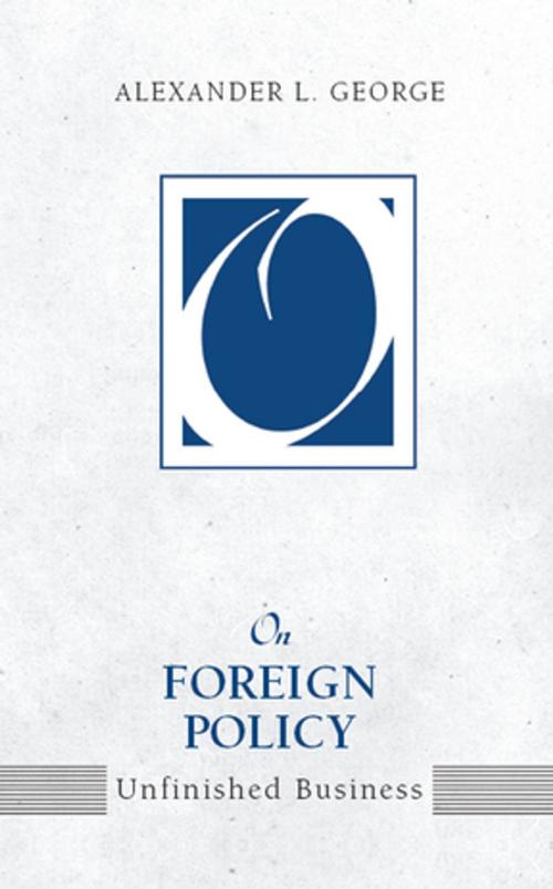 Cover of the book On Foreign Policy by Alexander L. George, Taylor and Francis
