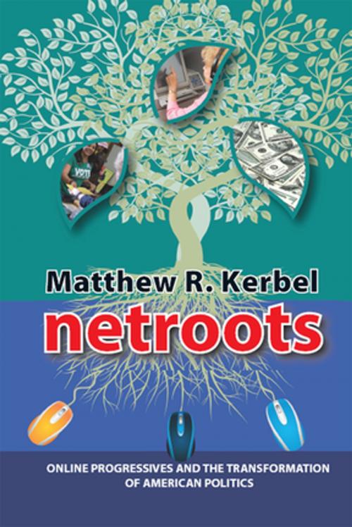 Cover of the book Netroots by Matthew Robert Kerbel, Taylor and Francis