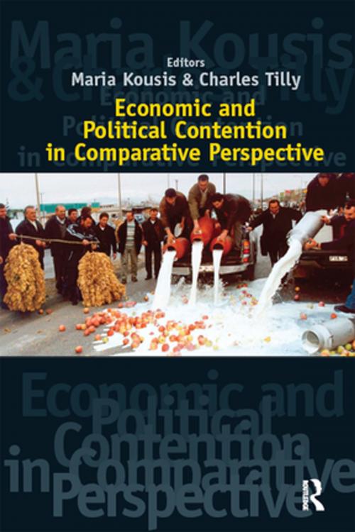 Cover of the book Economic and Political Contention in Comparative Perspective by Maria Kousis, Charles Tilly, Taylor and Francis